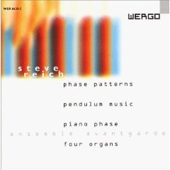 Phase Patterns / Pendulum Music / Piano Phase / Four Organs